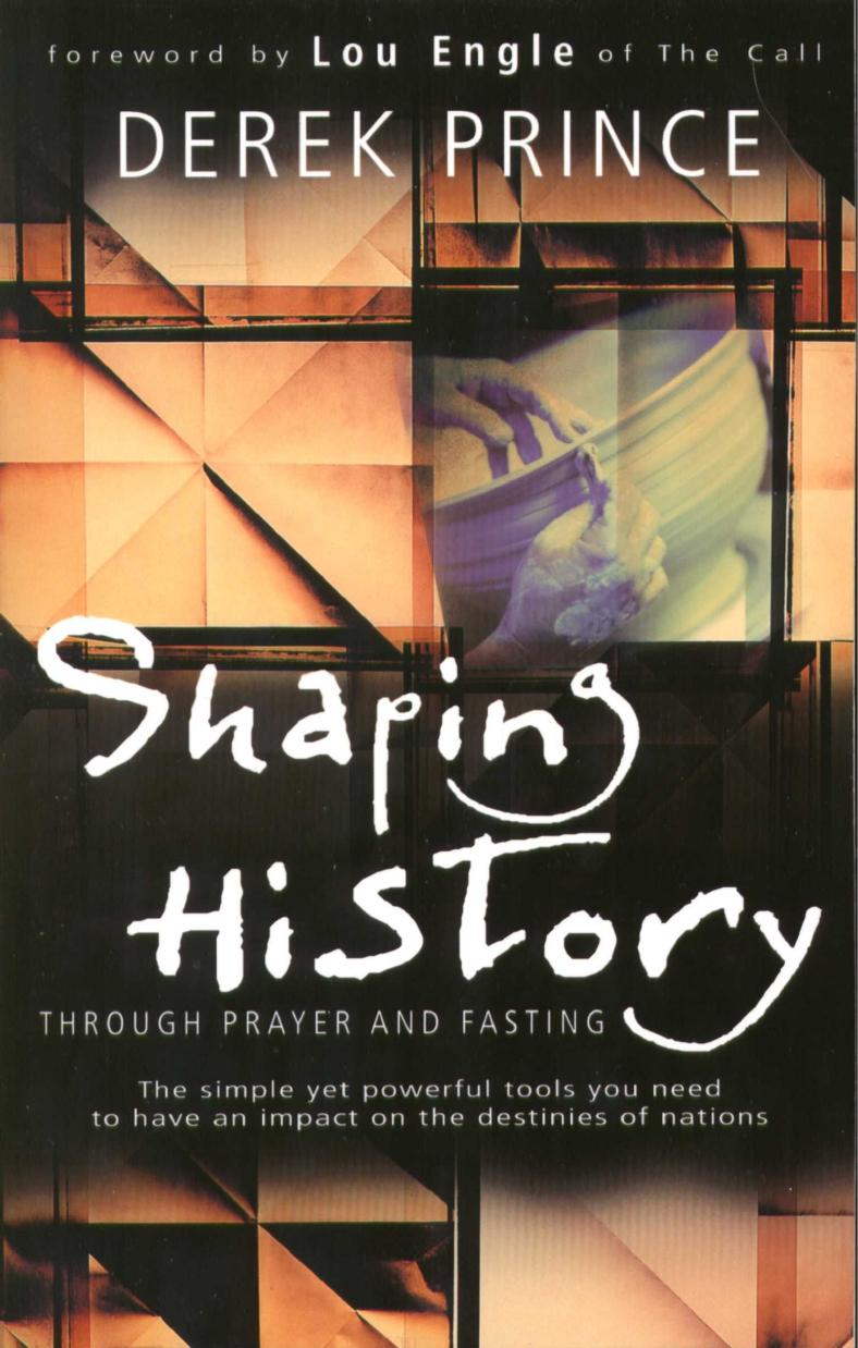 Shaping History Through Prayer and Fasting by Derek Prince