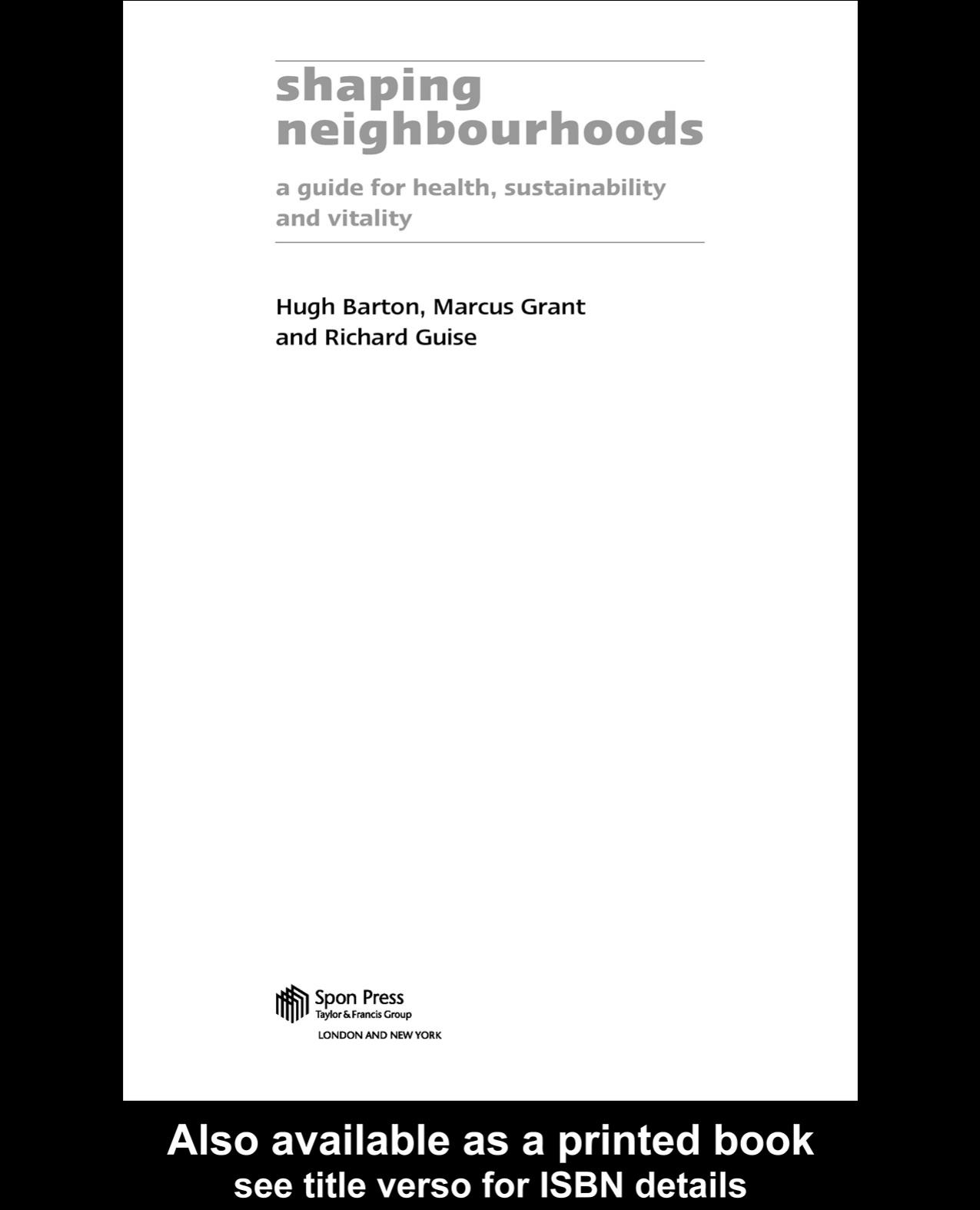 Shaping Neighbourhoods: Health, Sustainability and Vitality by Hugh Barton