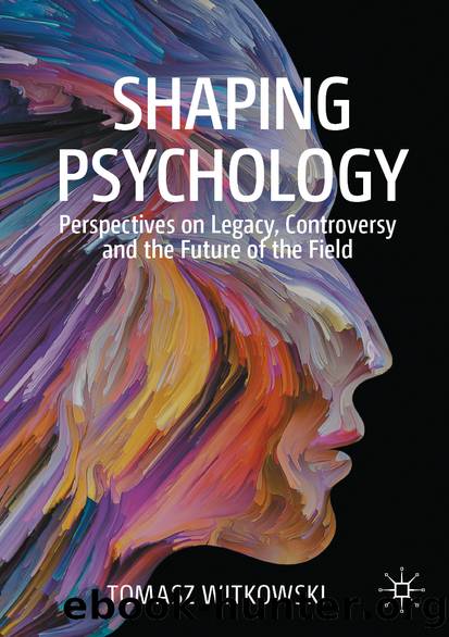 Shaping Psychology by Tomasz Witkowski