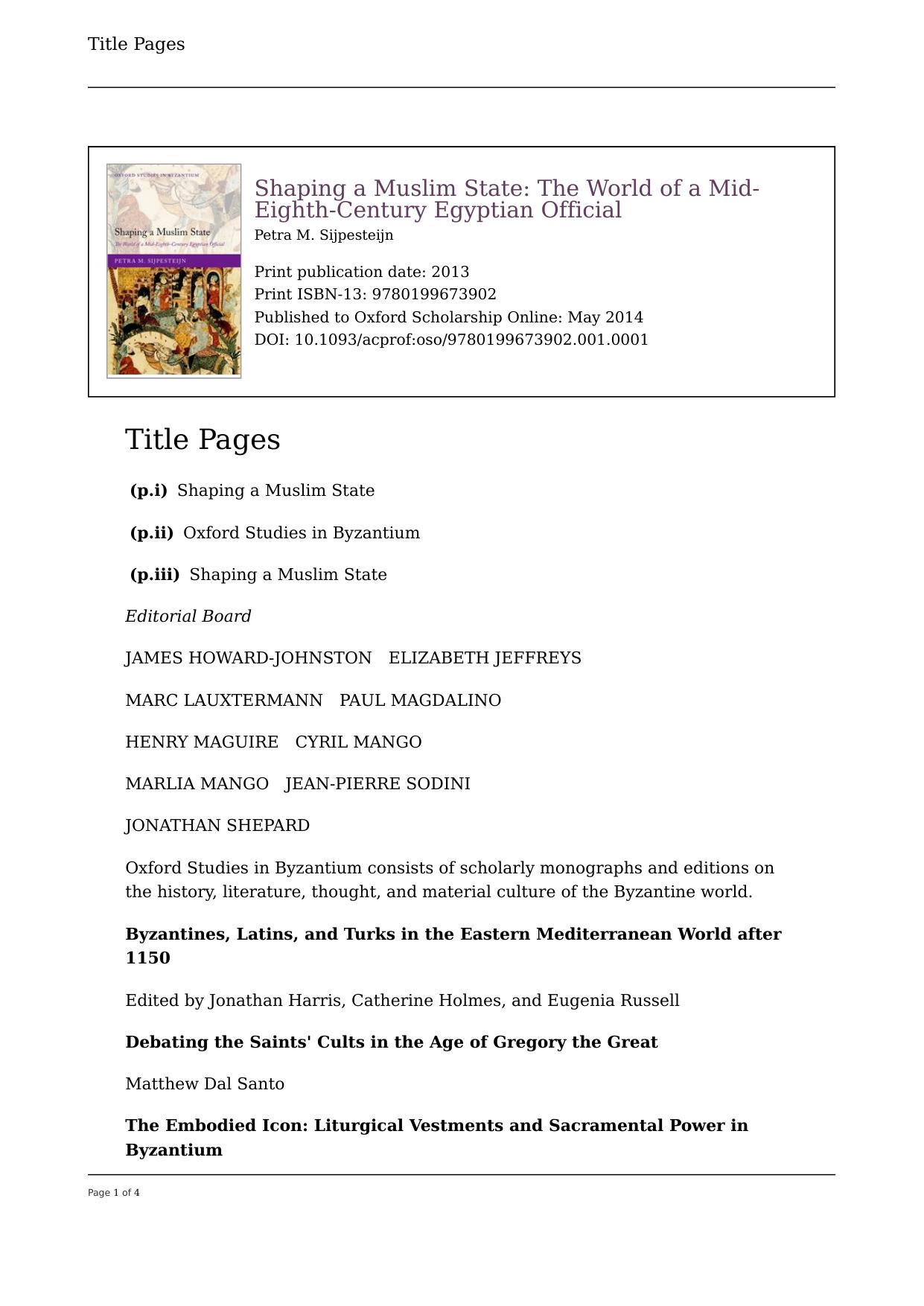 Shaping a Muslim State: The World of a Mid-Eighth-Century Egyptian Official by Petra Sijpesteijn