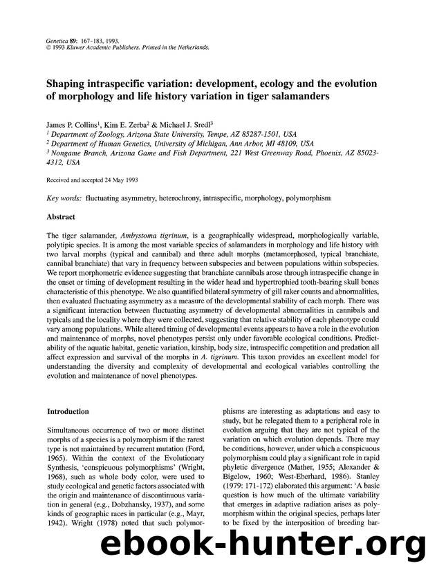 Shaping intraspecific variation: Development, ecology and the evolution of morphology and life history variation in tiger salamanders by Unknown