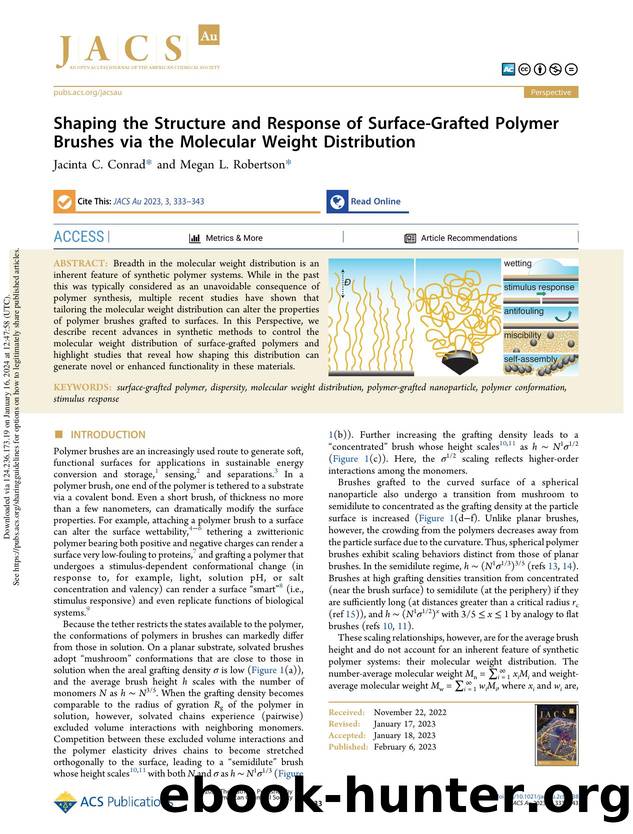 Shaping the Structure and Response of Surface-Grafted Polymer Brushes via the Molecular Weight Distribution by Jacinta C. Conrad & Megan L. Robertson