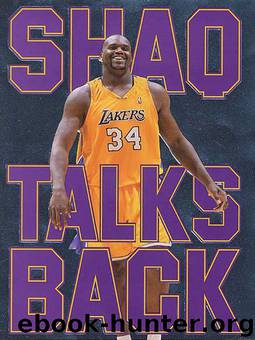 Shaq Talks Back by Shaquille O'Neal