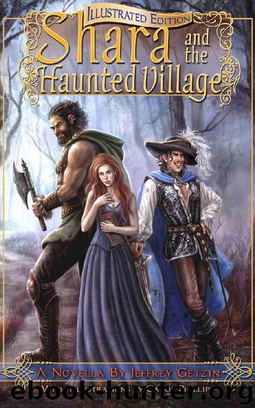 Shara and the Haunted Village: Illustrated Edition (Bryanae Series Book 1) by Jeffrey Getzin