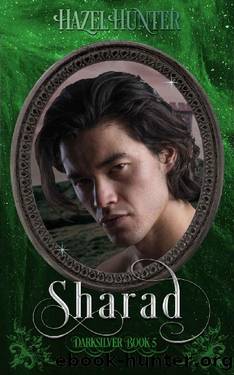Sharad (Darksilver Book 5): A Dark Vampire Romance by Hazel Hunter