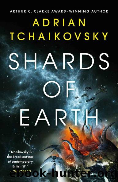 Shards of Earth: Volume 1 (The Final Architecture) by Adrian Tchaikovsky