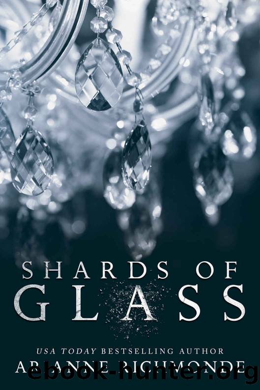 Shards of Glass: A Free Hollywood Romance (The Glass Trilogy Book 1) by Arianne Richmonde