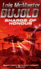 Shards of Honour by Lois McMaster Bujold