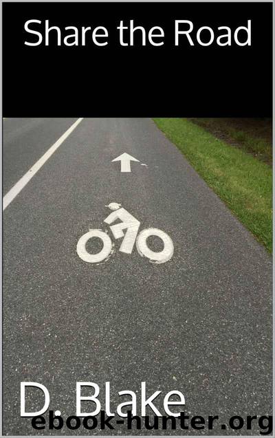 Share the Road (Challenge Book 2) by Blake D