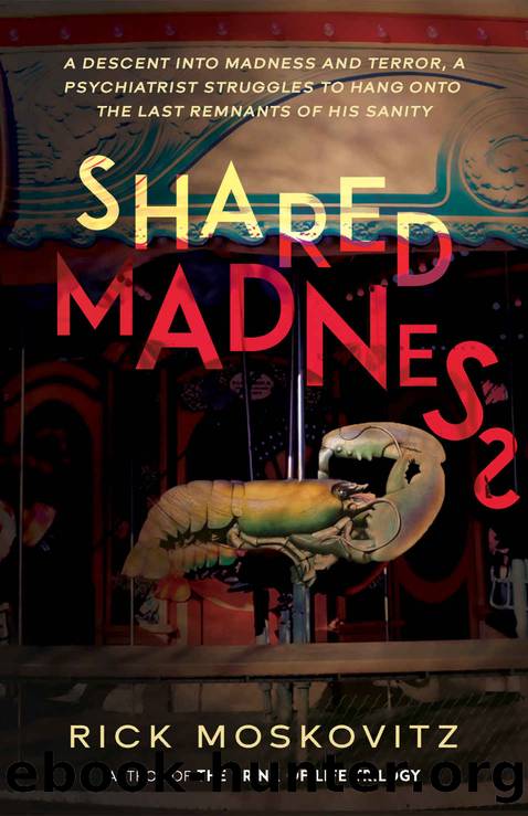 Shared Madness by Rick Moskovitz