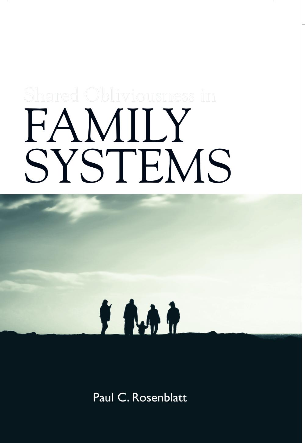 Shared Obliviousness in Family by Paul C. Rosenblatt