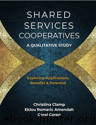 Shared Services Cooperatives: A Qualitative Study by Christina Clamp Eklou Romaric Amendah & Carol Coren