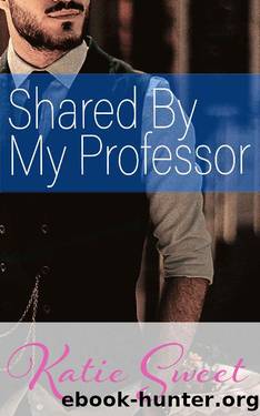 Shared by My Professor by Katie Sweet