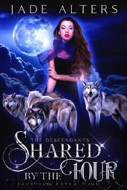 Shared by the Four: A Paranormal Reverse Harem Romance by Jade Alters