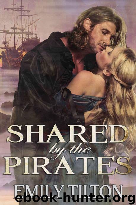 Shared by the Pirates by Tilton Emily
