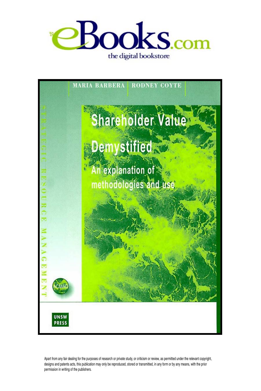 Shareholder Value Demystified: An Explanation of Methodologies and Use (Strategic Resource Management Series) by M Barbera