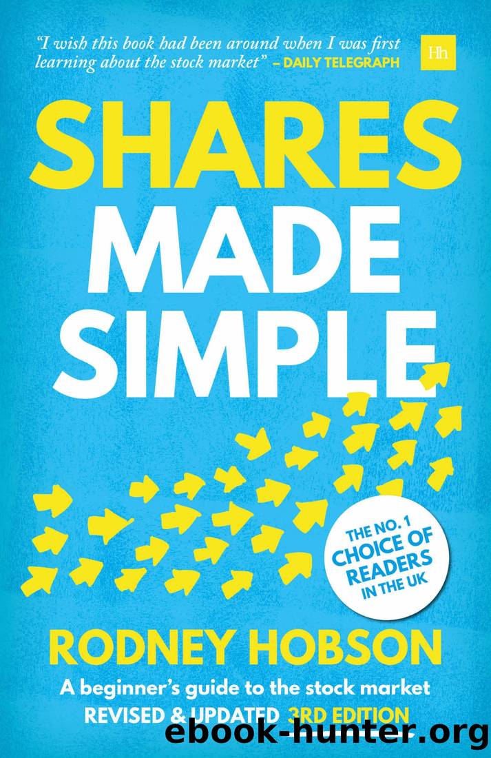Shares Made Simple: REVISED AND UPDATED 3RD EDITION OF THE NO. 1 BOOK ABOUT THE STOCK MARKET by Rodney Hobson