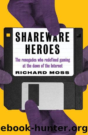 Shareware Heroes by Richard Moss