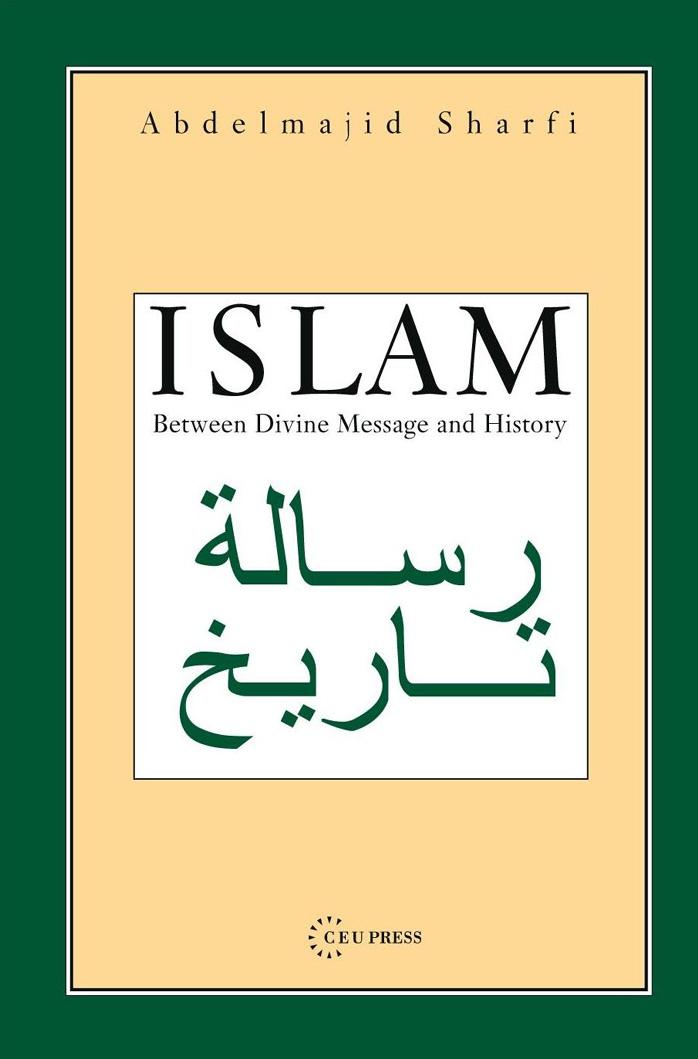 Sharfi A. Islam. Between Divine Message and History (2005)(en)(205s) by Unknown