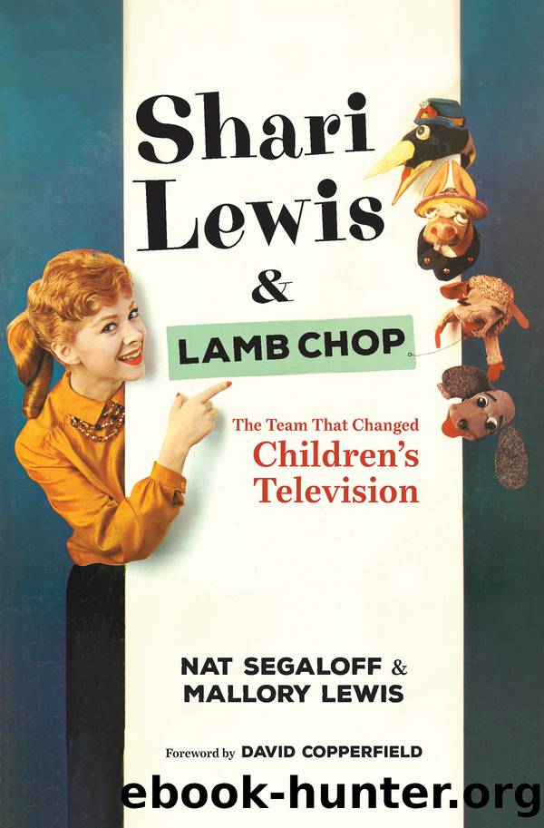 Shari Lewis and Lamb Chop by Nat Segaloff
