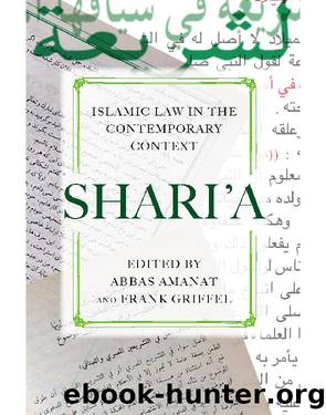 Shariâa: Islamic Law in the Contemporary Context by Abbas Amanat & Frank Griffel