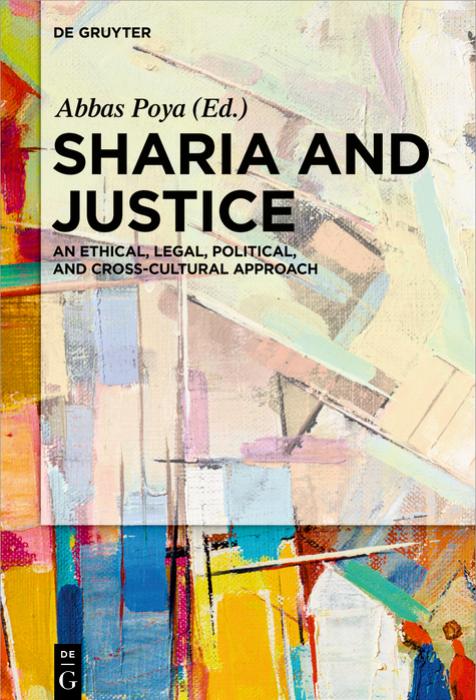 Sharia and Justice by Abbas Poya (editor)