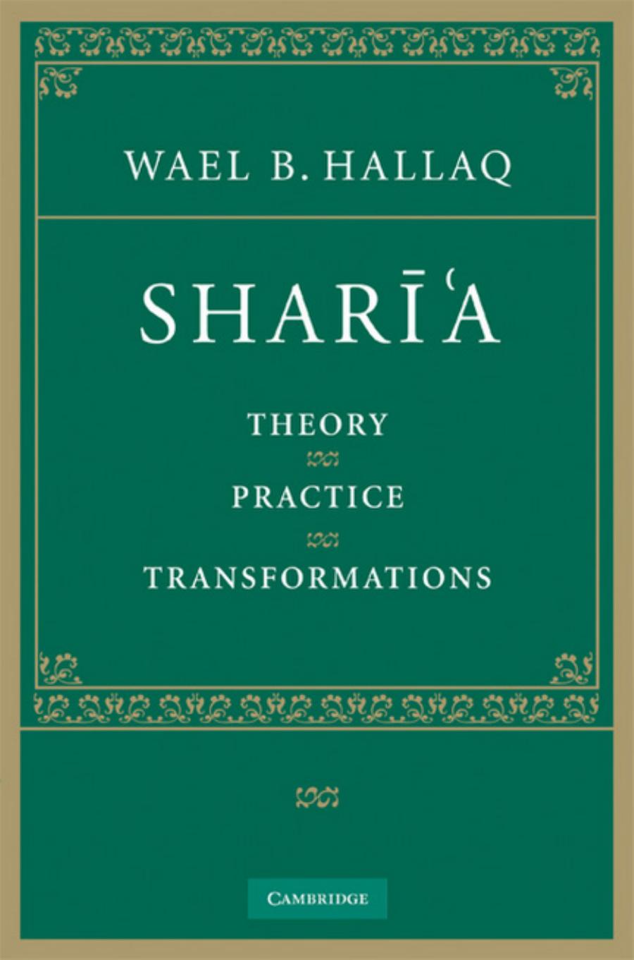 Sharia: Theory, Practice, Transformations by Unknow