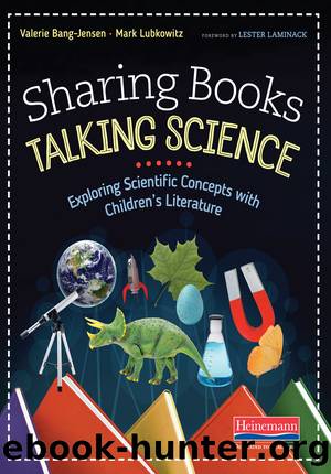 Sharing Books, Talking Science by Valerie Bang-Jensen