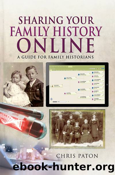 Sharing Your Family History Online by Chris Paton