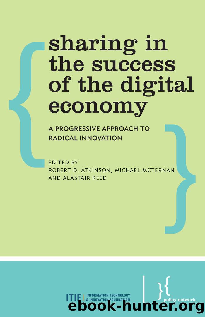 Sharing in the Success of the Digital Economy by Atkinson Robert D.;McTernan Michael;Reed Alastair;