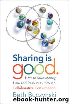 Sharing is Good by Beth Buczynski