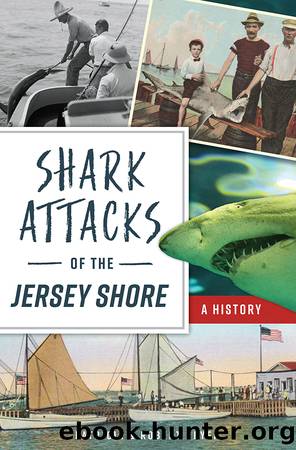 Shark Attacks of the Jersey Shore by Heyer Patricia;Heyer Robert;
