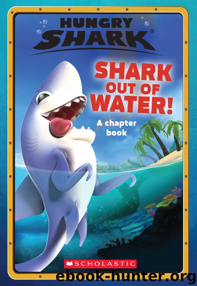 Shark Out of Water! by Ace Landers