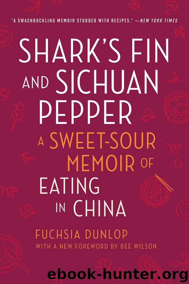 Shark's Fin and Sichuan Pepper by Fuchsia Dunlop