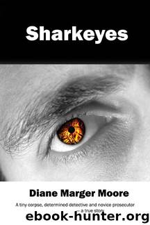 Sharkeyes by Diane Marger Moore
