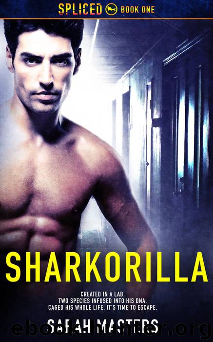 Sharkorilla (Spliced, #1) by Sarah Masters