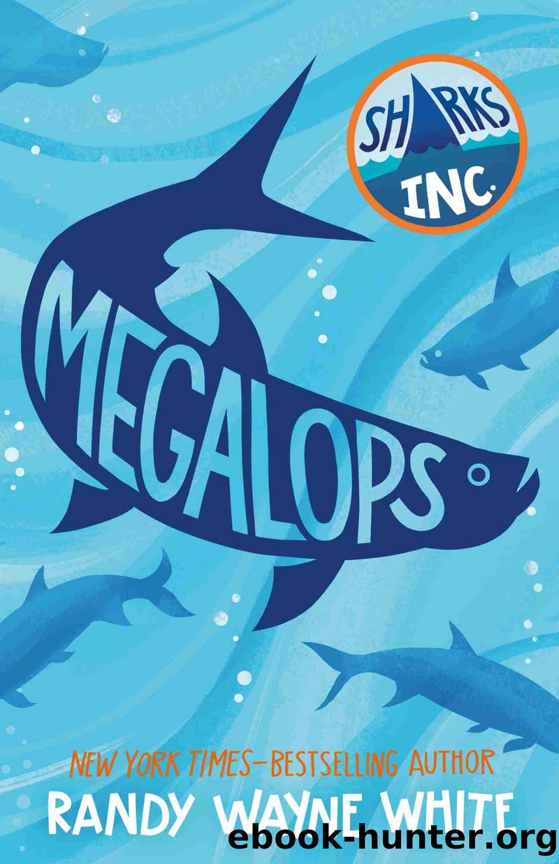 Sharks Inc. #4--A Sharks Incorporated Novel by Randy Wayne White