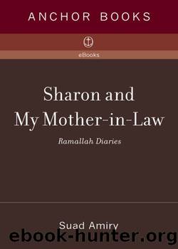 Sharon and My Mother-in-Law by Suad Amiry