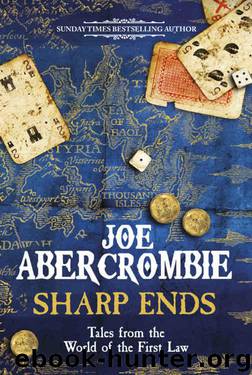 Sharp Ends by Joe Abercrombie