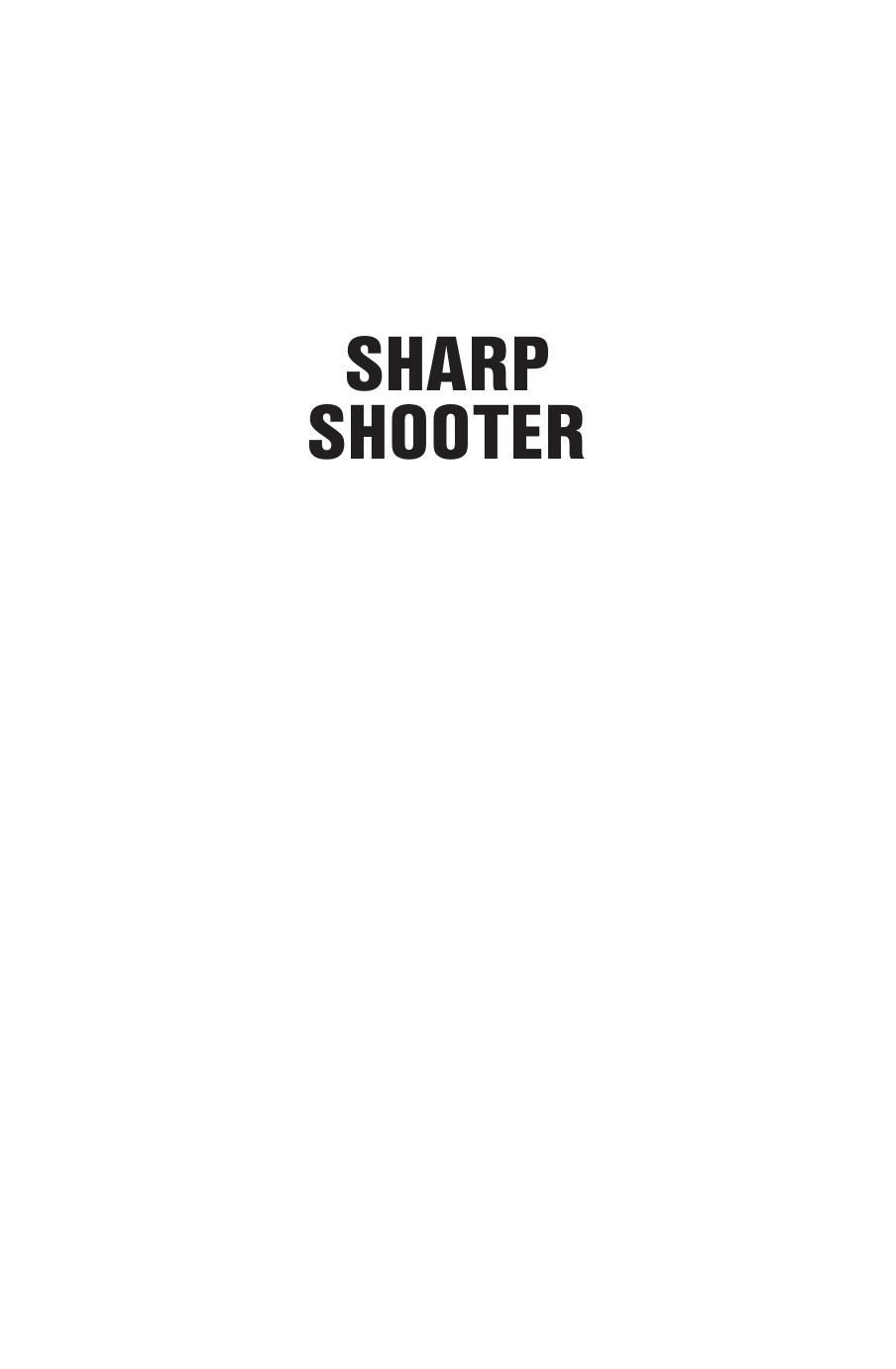 Sharp Shooter by Marianne Delacourt