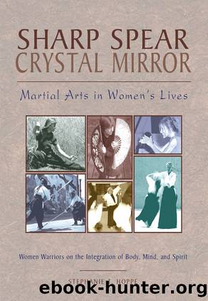 Sharp Spear, Crystal Mirror by Stephanie T. Hoppe