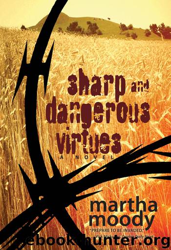 Sharp and Dangerous Virtues by Martha Moody