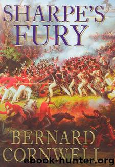 Sharpe 11 Sharpe's Fury by Bernard Cornwell