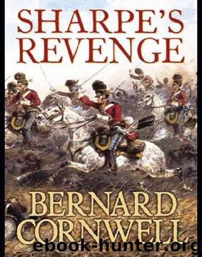 Sharpe 19 - Sharpe's Revenge by Bernard Cornwell