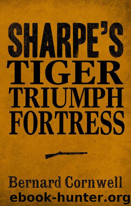 Sharpe 3-Book Collection 1: Sharpe's Tiger, Sharpe's Triumph, Sharpe's Fortress by Bernard Cornwell