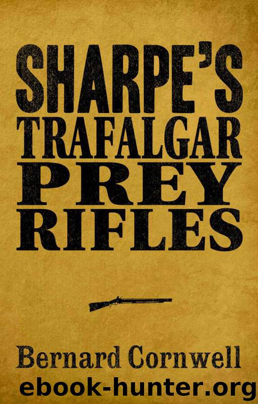 Sharpe 3-Book Collection 3: Sharpe's Trafalgar, Sharpe's Prey, Sharpe's Rifles by Bernard Cornwell