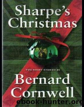 Sharpe Extra - 02 - Sharpe's Christmas by Bernard Cornwell