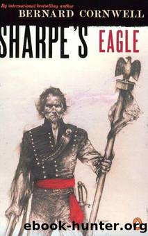 Sharpe's Eagle: Richard Sharpe and the Talavera Campaign, July 1809 by Bernard Cornwell