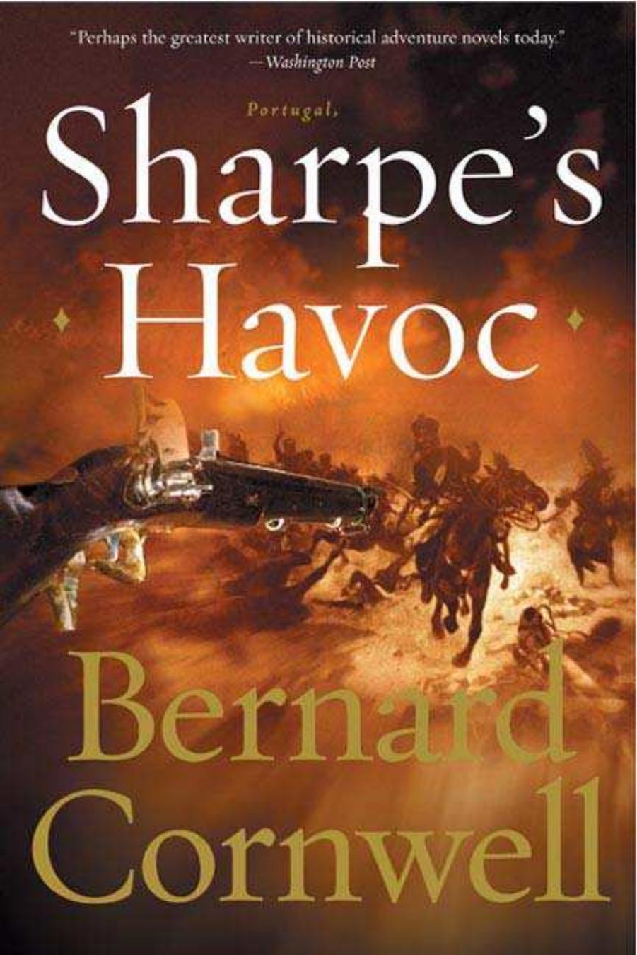 Sharpe's Havoc: Richard Sharpe & the Campaign in Northern Portugal, Spring 1809 (Richard Sharpe's Adventure Series #7) by Bernard Cornwell