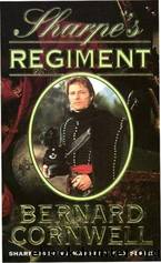 Sharpe's Regiment: Richard Sharpe and the Invasion of France, June to November 1813 by Bernard Cornwell